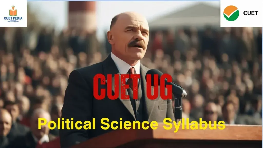 CUET Political Science Syllabus PDF