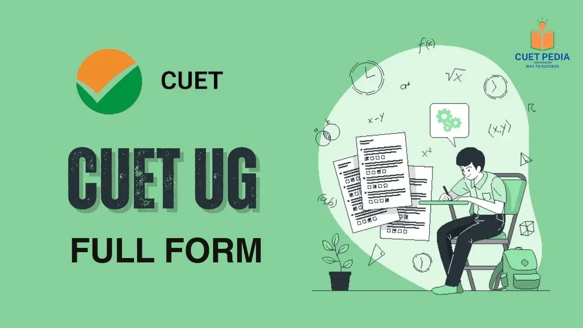 CUET UG Full Form
