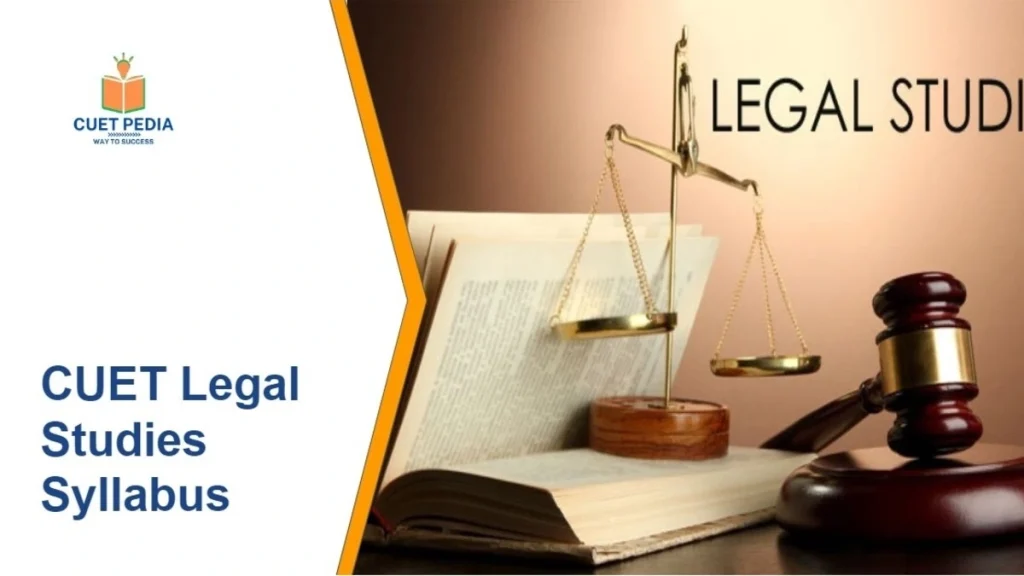 CUET Legal Studies Syllabus PDF